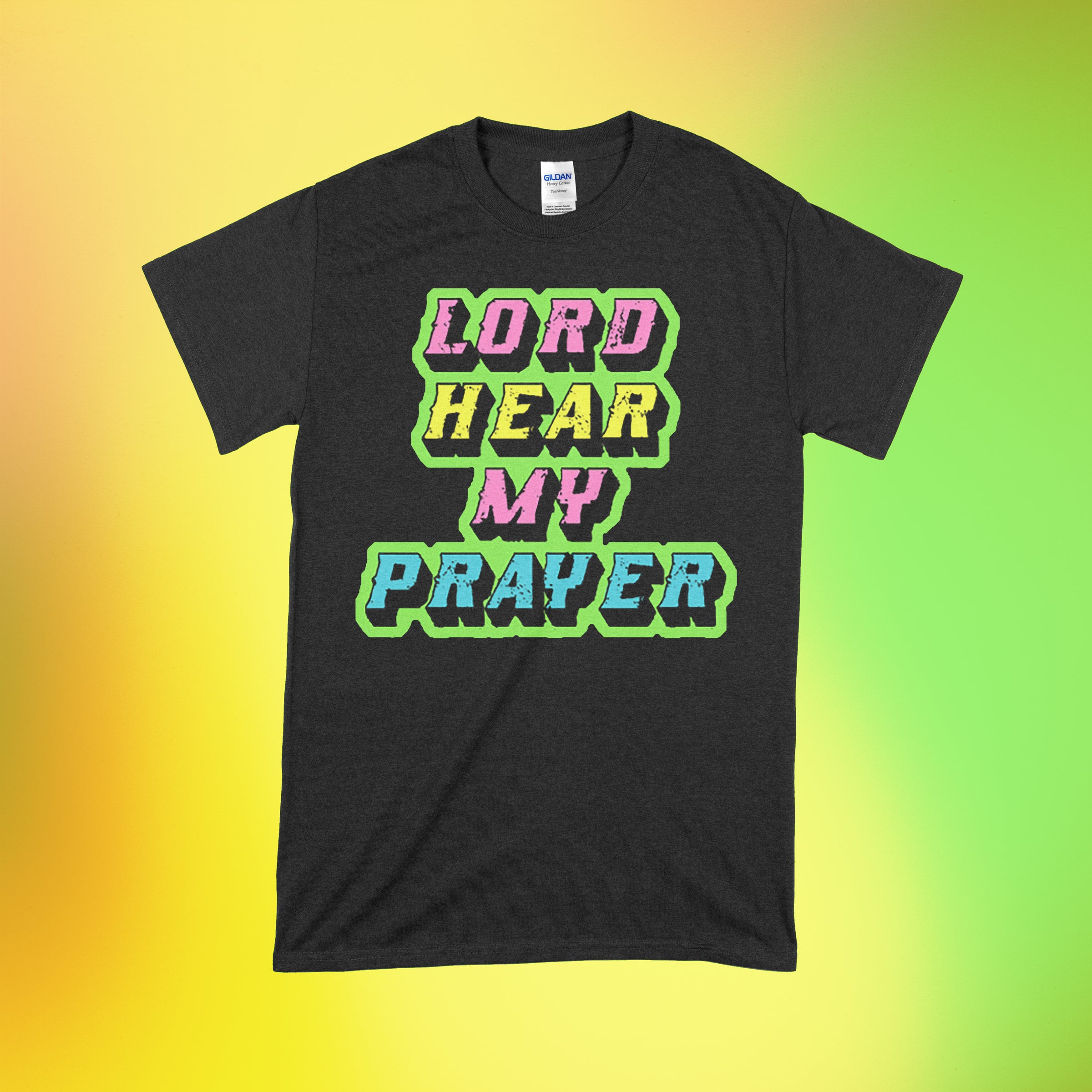 Lord Hear My Prayer T-Shirt